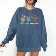 Peace Love Montessori Daycare Teacher Appreciation Comfort Colors Sweatshirt Denim Peace Love Montessori Daycare Teacher Appreciation Comfort Colors Sweatshirt Denim