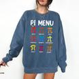 Pi Menu 314 Pi Symbol Math Teacher Happy Pi Day Comfort Colors Sweatshirt Denim Pi Menu 314 Pi Symbol Math Teacher Happy Pi Day Comfort Colors Sweatshirt Denim