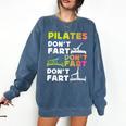 Pilates Instructor Teacher Watercolor Pilates Don't Fart Men Women Kids Comfort Colors Sweatshirt Denim Pilates Instructor Teacher Watercolor Pilates Don't Fart Men Women Kids Comfort Colors Sweatshirt Denim