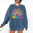 Preschool Rainbow Girls Boys Kids Teacher Back To School Comfort Colors Sweatshirt Denim Preschool Rainbow Girls Boys Kids Teacher Back To School Comfort Colors Sweatshirt Denim