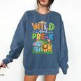 Preschool Teacher Kids Back To School Wild About Pre-K Comfort Colors Sweatshirt Denim