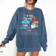 If You Can Read This Thank A Teacher Comfort Colors Sweatshirt Denim If You Can Read This Thank A Teacher Comfort Colors Sweatshirt Denim