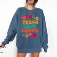 Retro Teach Love Inspire Back To School Teachers Comfort Colors Sweatshirt Denim Retro Teach Love Inspire Back To School Teachers Comfort Colors Sweatshirt Denim