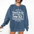 Science Chemistry Science Teacher Chemist Scientist Comfort Colors Sweatshirt Denim Science Chemistry Science Teacher Chemist Scientist Comfort Colors Sweatshirt Denim