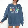Special Education Teacher SPED Sorry I Can't IEPS Are Due Comfort Colors Sweatshirt Denim Special Education Teacher SPED Sorry I Can't IEPS Are Due Comfort Colors Sweatshirt Denim
