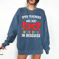 SPED Teacher Are Just Superheroes Disguise Special Education Comfort Colors Sweatshirt Denim SPED Teacher Are Just Superheroes Disguise Special Education Comfort Colors Sweatshirt Denim