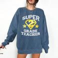 Super 2nd Grade Teacher Hero Comfort Colors Sweatshirt Denim Super 2nd Grade Teacher Hero Comfort Colors Sweatshirt Denim