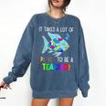 It Takes A Lot Of Sparkle To Be A Teacher Rainbow Fish For Men Women Comfort Colors Sweatshirt Denim It Takes A Lot Of Sparkle To Be A Teacher Rainbow Fish For Men Women Comfort Colors Sweatshirt Denim