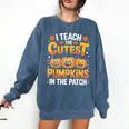I Teach The Cutest Pumpkins Shirt Teachers Halloween Comfort Colors Sweatshirt Denim