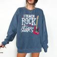 I Teach Rock Stars Music Teacher Guitar Player Comfort Colors Sweatshirt Denim