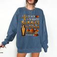 Teach The Scariest Mummies Halloween Social Studies Teacher Men Women Comfort Colors Sweatshirt Denim Teach The Scariest Mummies Halloween Social Studies Teacher Men Women Comfort Colors Sweatshirt Denim