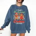 I Teach The Smartest Cookies In The Batch Teacher Christmas For Men Women Kids Comfort Colors Sweatshirt Denim I Teach The Smartest Cookies In The Batch Teacher Christmas For Men Women Kids Comfort Colors Sweatshirt Denim