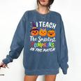 I Teach The Smartest Pumpkins The Patch Teacher Fall Season For Men Women Kids Comfort Colors Sweatshirt Denim I Teach The Smartest Pumpkins The Patch Teacher Fall Season For Men Women Kids Comfort Colors Sweatshirt Denim