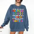 Teacher We Are Like a Box Of Crayons For Men Women Kids Comfort Colors Sweatshirt Denim