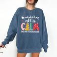Teacher All Calm Said No Teacher Christmas Pencil Tree Comfort Colors Sweatshirt Denim