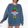 Teacher Elf Matching Family Christmas Women Men Comfort Colors Sweatshirt Denim Teacher Elf Matching Family Christmas Women Men Comfort Colors Sweatshirt Denim