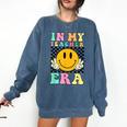 In My Teacher Era Retro Back To School Teacher Student Comfort Colors Sweatshirt Denim In My Teacher Era Retro Back To School Teacher Student Comfort Colors Sweatshirt Denim
