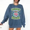 Teacher Halloween Costume Science Teachers Love Brains Comfort Colors Sweatshirt Denim