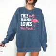 This Teacher Loves Her Flock Teaching Flamingo Girl Comfort Colors Sweatshirt Denim This Teacher Loves Her Flock Teaching Flamingo Girl Comfort Colors Sweatshirt Denim