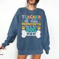Teacher Off Duty Promoted To Stay At Home Dog Mom Teachers Comfort Colors Sweatshirt Denim