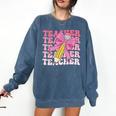 Teacher Pencil Back To School Groovy Pink Teacher First Day Comfort Colors Sweatshirt Denim