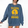 Teachers Love Brains Shirt Men Women Halloween Teacher Comfort Colors Sweatshirt Denim