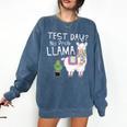 Teachers Testing Day Test Day No Prob Llama Teacher Comfort Colors Sweatshirt Denim Teachers Testing Day Test Day No Prob Llama Teacher Comfort Colors Sweatshirt Denim