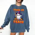 Trick Or Teach Teacher Halloween Ghost Pencil Floral Comfort Colors Sweatshirt Denim Trick Or Teach Teacher Halloween Ghost Pencil Floral Comfort Colors Sweatshirt Denim