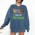 Wild About 3rd Grade Teacher Student Third Grade Zoo Safari Men Women Girls Kids Comfort Colors Sweatshirt Denim
