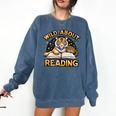 Wild About Reading Tiger For Teachers & Students Comfort Colors Sweatshirt Denim Wild About Reading Tiger For Teachers & Students Comfort Colors Sweatshirt Denim