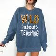 Wild About Teaching Teacher Student First Day Of School Comfort Colors Sweatshirt Denim
