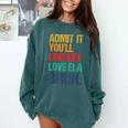 Admit It You Low Key Love ELA Bruh First Day School Teacher Comfort Colors Sweatshirt Blue Spruce Admit It You Low Key Love ELA Bruh First Day School Teacher Comfort Colors Sweatshirt Blue Spruce