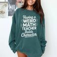Algebra Lover Having A Weird Math Teacher Builds Character Comfort Colors Sweatshirt Blue Spruce