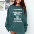 Art Teacher Christmas Xmas Never Dreamed Marrying Comfort Colors Sweatshirt Blue Spruce