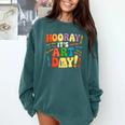 Back To School Hooray It's Art Day Art Teacher Artist Comfort Colors Sweatshirt Blue Spruce