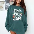 Back To School Teacher Flair Pens Are My Jam Comfort Colors Sweatshirt Blue Spruce Back To School Teacher Flair Pens Are My Jam Comfort Colors Sweatshirt Blue Spruce
