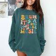 Bruh It's A Good Day To Make Music Musician Music Teacher Comfort Colors Sweatshirt Blue Spruce Bruh It's A Good Day To Make Music Musician Music Teacher Comfort Colors Sweatshirt Blue Spruce