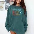 Bruh Science Like Magic But Real Teachers Students Scientist Comfort Colors Sweatshirt Blue Spruce Bruh Science Like Magic But Real Teachers Students Scientist Comfort Colors Sweatshirt Blue Spruce
