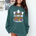 You Can't Scare Me I'm A Retired Teacher Shirt Halloween Comfort Colors Sweatshirt Blue Spruce You Can't Scare Me I'm A Retired Teacher Shirt Halloween Comfort Colors Sweatshirt Blue Spruce