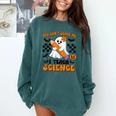 You Can't Scare Me I Teach Science Retro Teacher Halloween Comfort Colors Sweatshirt Blue Spruce You Can't Scare Me I Teach Science Retro Teacher Halloween Comfort Colors Sweatshirt Blue Spruce