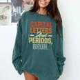 Capital Letters And Periods Bruh Teacher Grammar Kids Comfort Colors Sweatshirt Blue Spruce Capital Letters And Periods Bruh Teacher Grammar Kids Comfort Colors Sweatshirt Blue Spruce