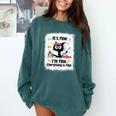 Cat It's Fine I'm Fine Everything Is Fine Teacher Life Comfort Colors Sweatshirt Blue Spruce