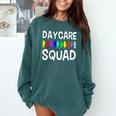 Childcare Daycare Squad Daycare Teacher Men Women Comfort Colors Sweatshirt Blue Spruce