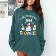 Chillin With My Sped Snowmies Teacher Student Christmas Comfort Colors Sweatshirt Blue Spruce Chillin With My Sped Snowmies Teacher Student Christmas Comfort Colors Sweatshirt Blue Spruce