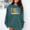Colorful PARA Teacher Paraprofessional Cute Pencil Comfort Colors Sweatshirt Blue Spruce Colorful PARA Teacher Paraprofessional Cute Pencil Comfort Colors Sweatshirt Blue Spruce