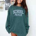 Cute Wildflower School Psych Teacher School Psychologist Comfort Colors Sweatshirt Blue Spruce