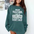 Dear Teacher i Talk To Everyone Funny Back To School Comfort Colors Sweatshirt Blue Spruce Dear Teacher i Talk To Everyone Funny Back To School Comfort Colors Sweatshirt Blue Spruce
