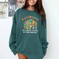 Dinosaurs Teachersaurus Like A Normal Teacher More Awesome Comfort Colors Sweatshirt Blue Spruce