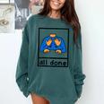 All Done Sign Language Speech Pathology Aac Sped Teacher Comfort Colors Sweatshirt Blue Spruce All Done Sign Language Speech Pathology Aac Sped Teacher Comfort Colors Sweatshirt Blue Spruce