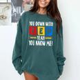 You Down With IEP Yeah You Know Me SPED Teacher Comfort Colors Sweatshirt Blue Spruce You Down With IEP Yeah You Know Me SPED Teacher Comfort Colors Sweatshirt Blue Spruce